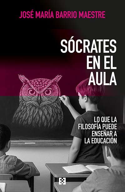 Sócrates en el aula... By Jose María Barrio