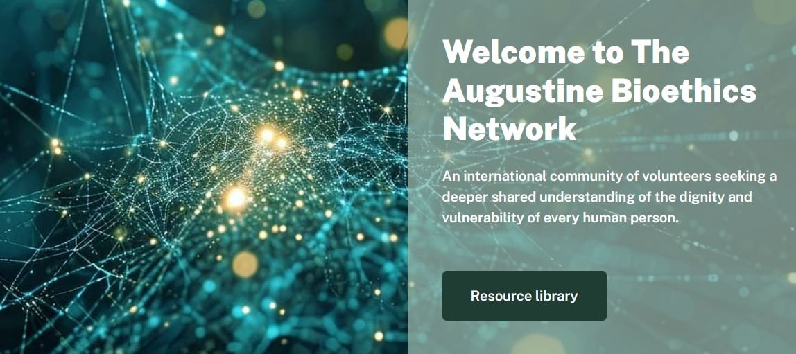 The Augustine Bioethics Network