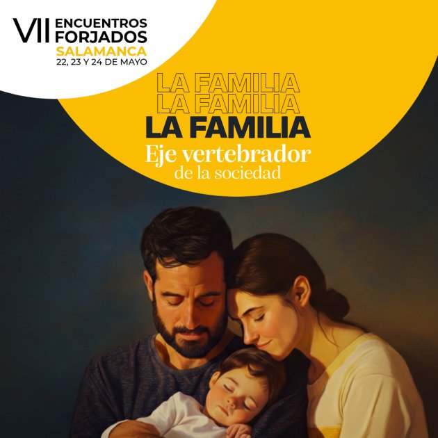 La familia como eje vertebrador de la sociedad (22, 23 y 24 mayo)