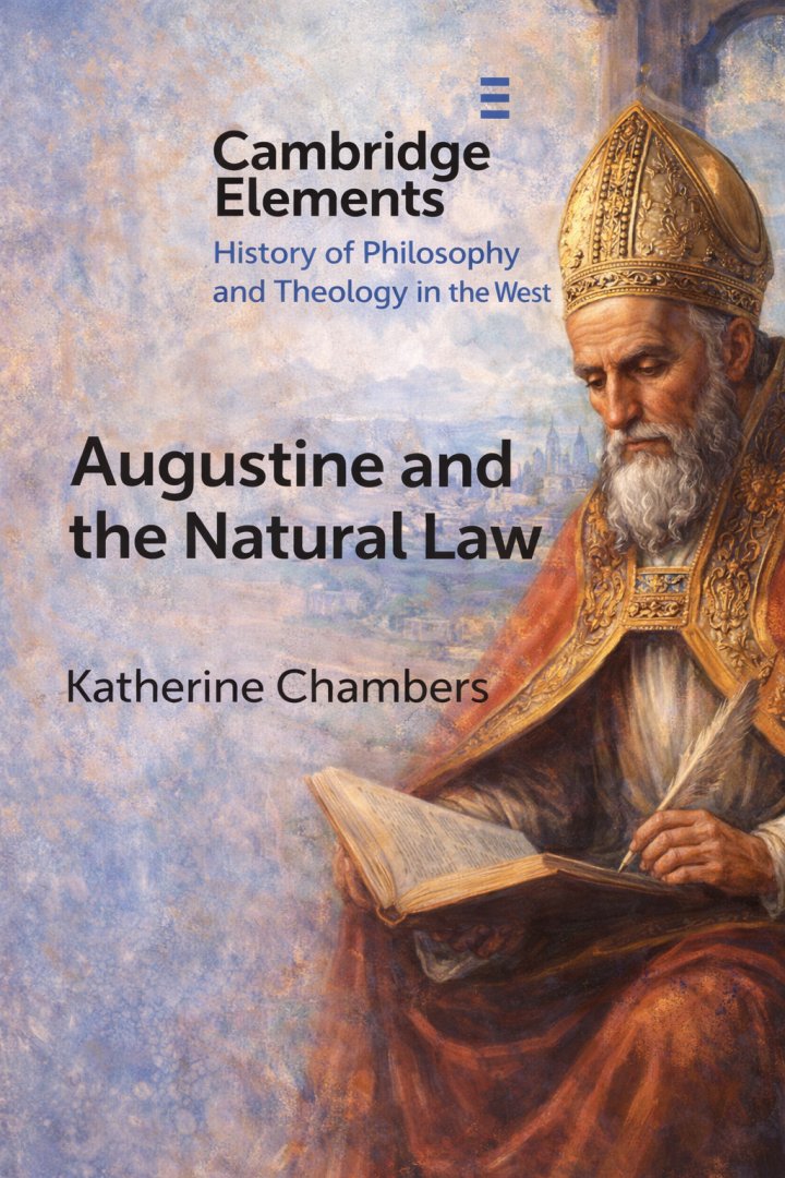 Augustine and the Natural Law, by Katherine Chambers 2026