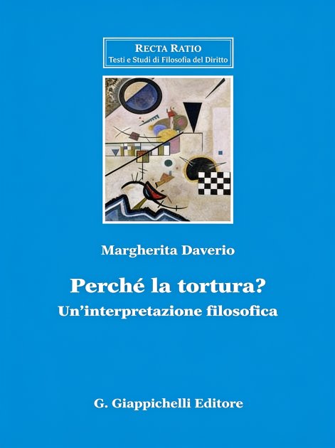 Perché la tortura?... By Margherita Daverio